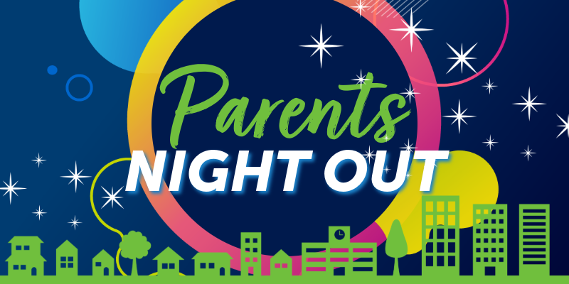 night sky above town and twinkling stars with words Parents Night Out