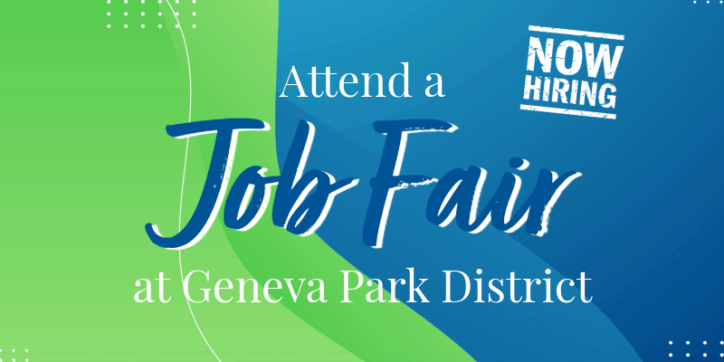 blue and green energetic background with the words attend a job fair at geneva park district