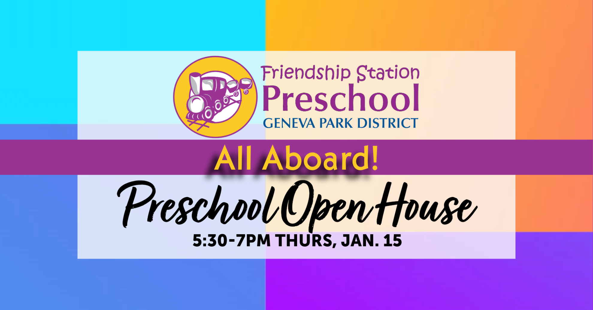 colorful image with train and the words preschool open house