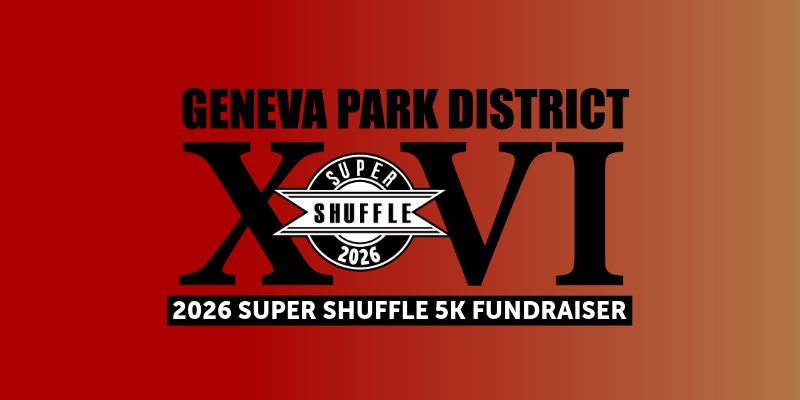 red and gold gradient with the words geneva park district super shuffle 2026 5k fundraiser